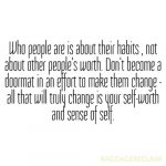 Who people are is about their habits