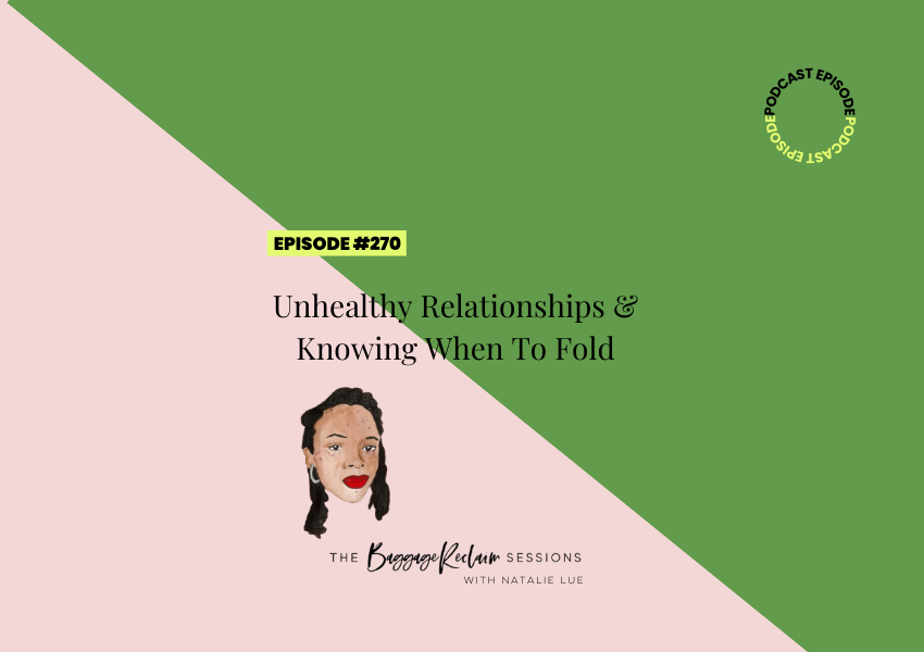 Podcast-Ep. 270: Ungesunde Beziehungen und zu wissen, wann man sich hinlegen muss