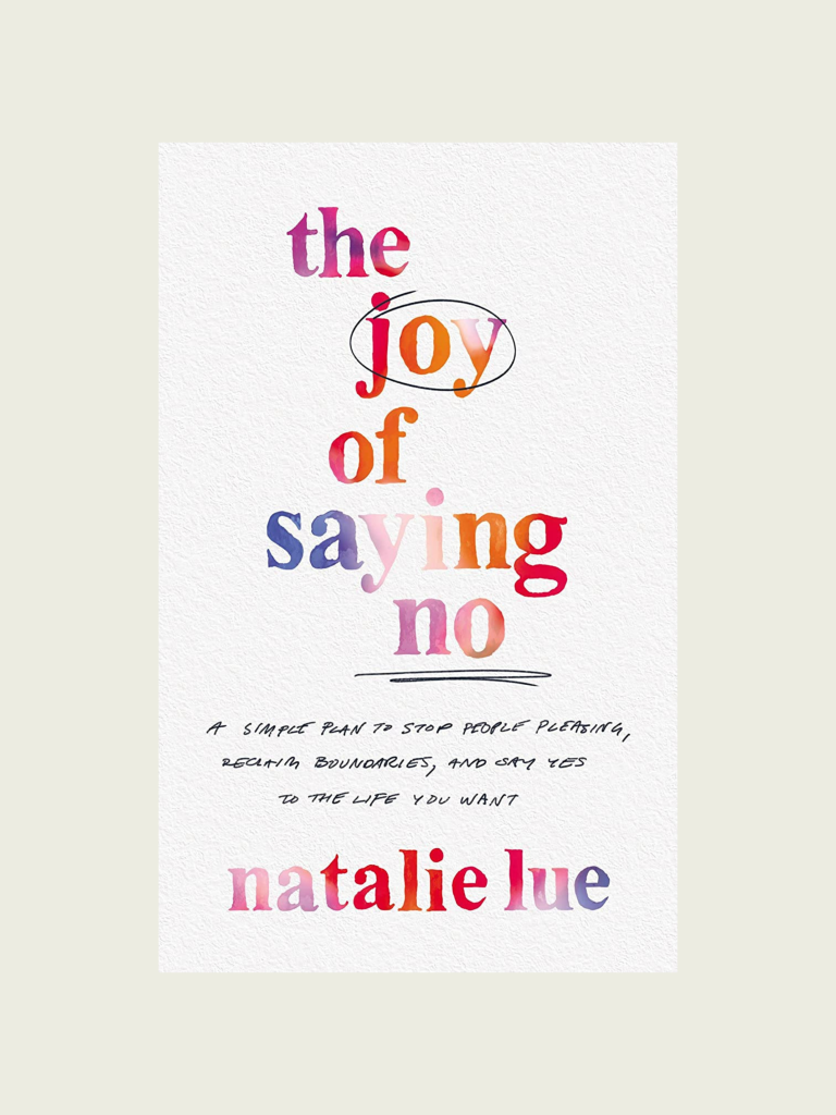 The Joy of Saying No book by Natalie Lue